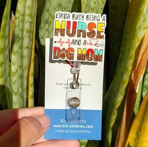 Nurse and dog mom badge reel holder